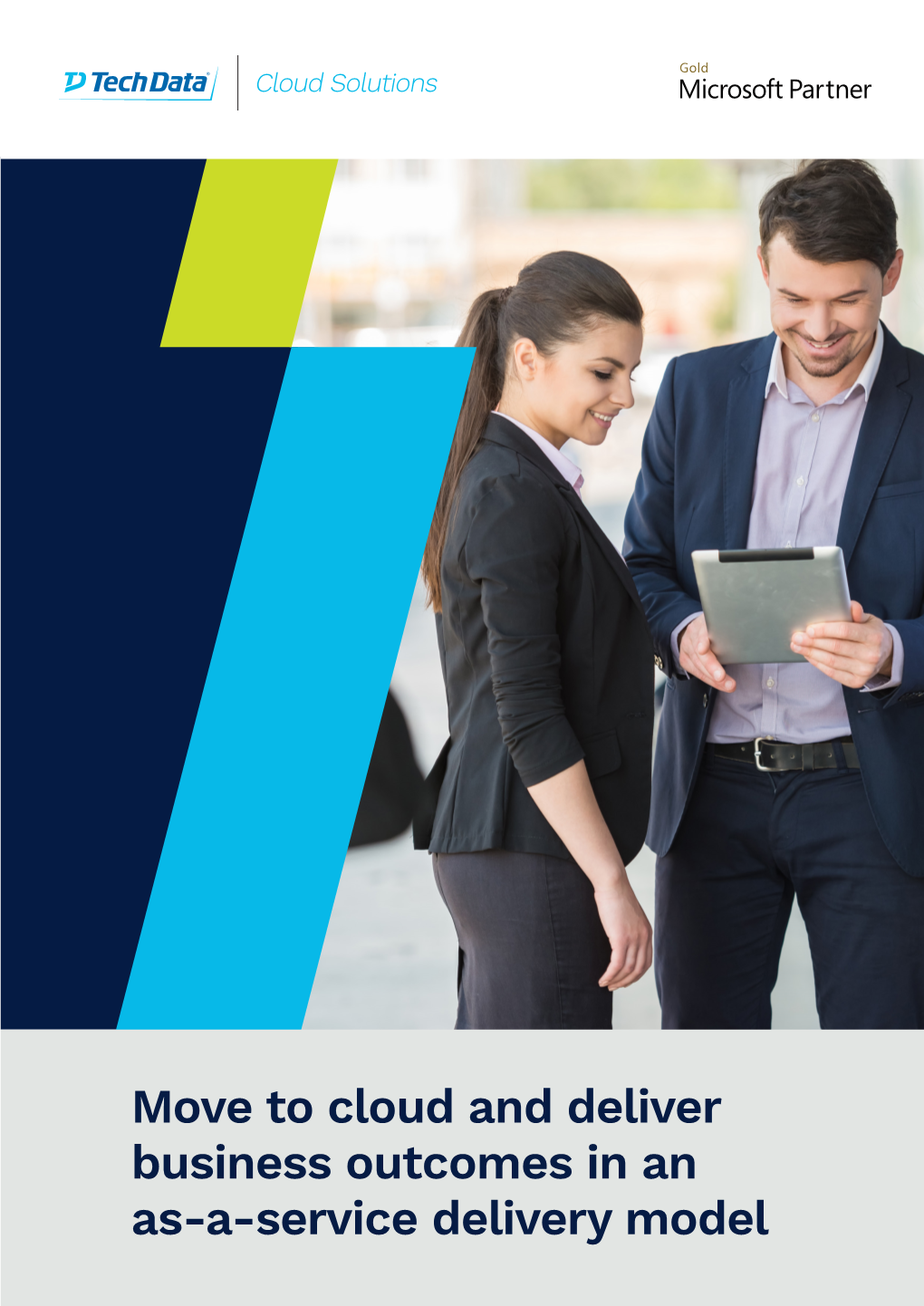Move to Cloud and Deliver Business Outcomes in an As-A-Service Delivery Model Cloud Solutions