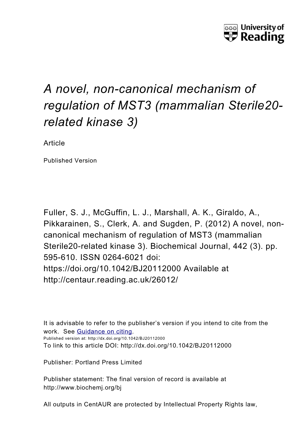 A Novel, Non-Canonical Mechanism of Regulation of MST3 (Mammalian Sterile20- Related Kinase 3)