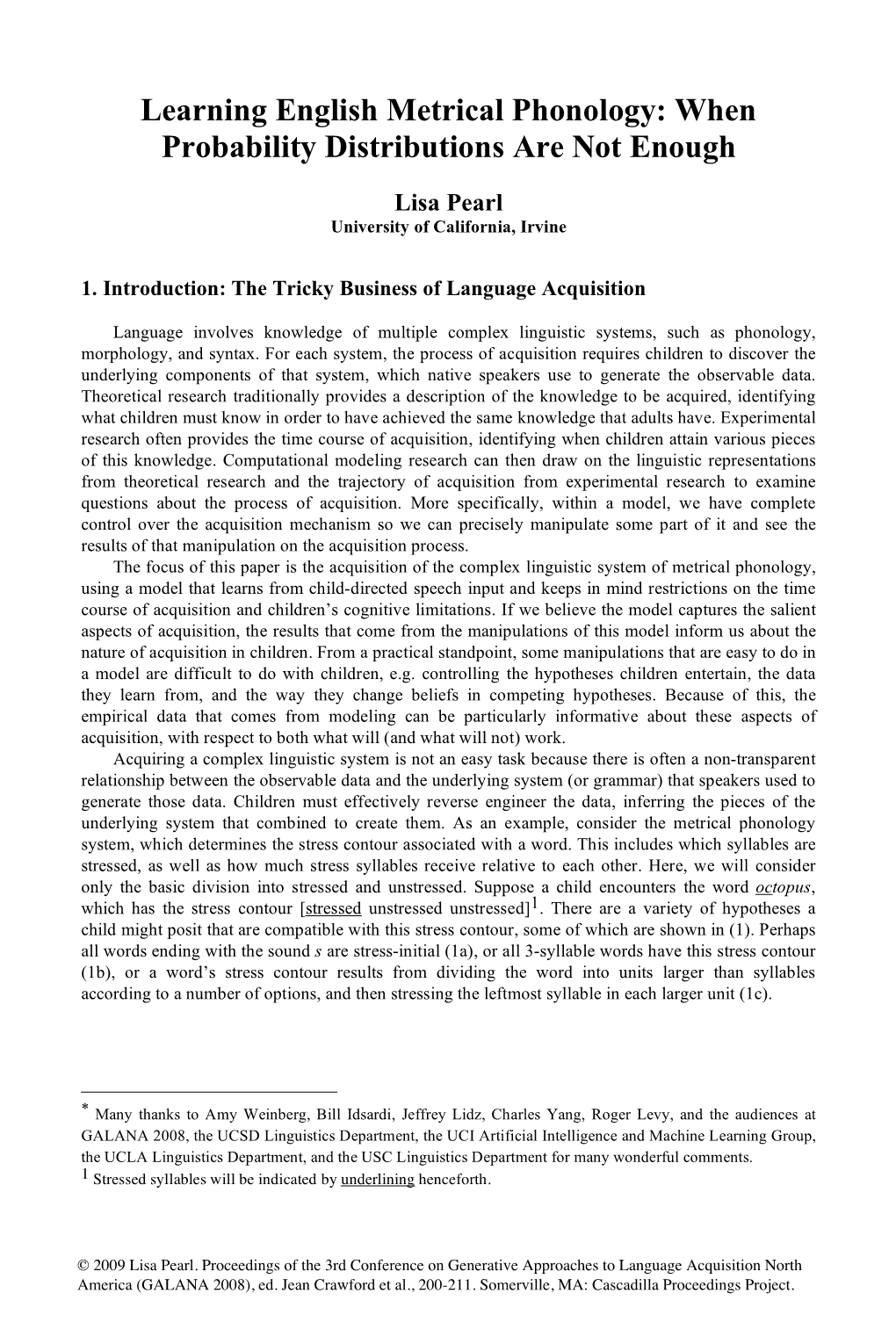 Learning English Metrical Phonology: When Probability Distributions Are Not Enough