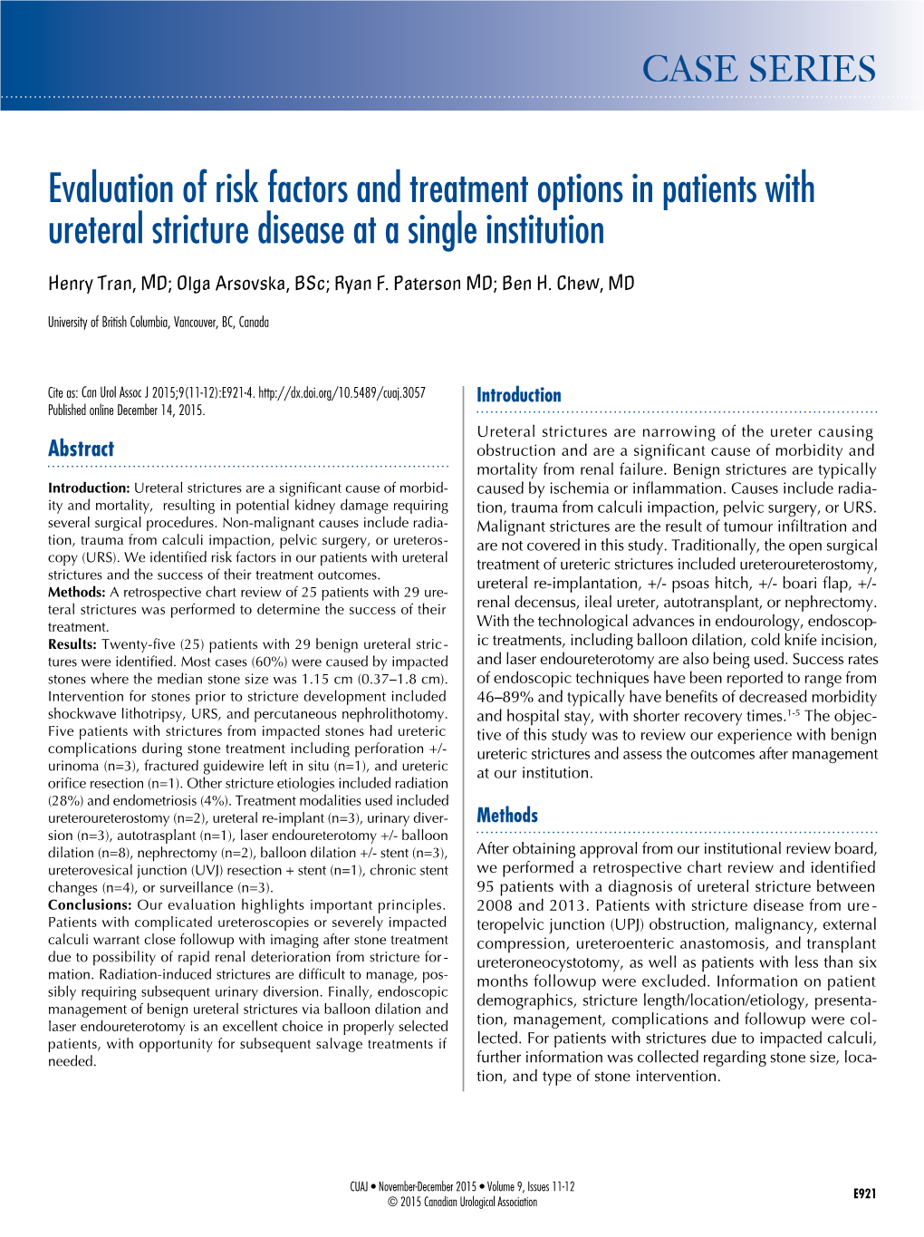 Evaluation of Risk Factors and Treatment Options in Patients with Ureteral Stricture Disease at a Single Institution