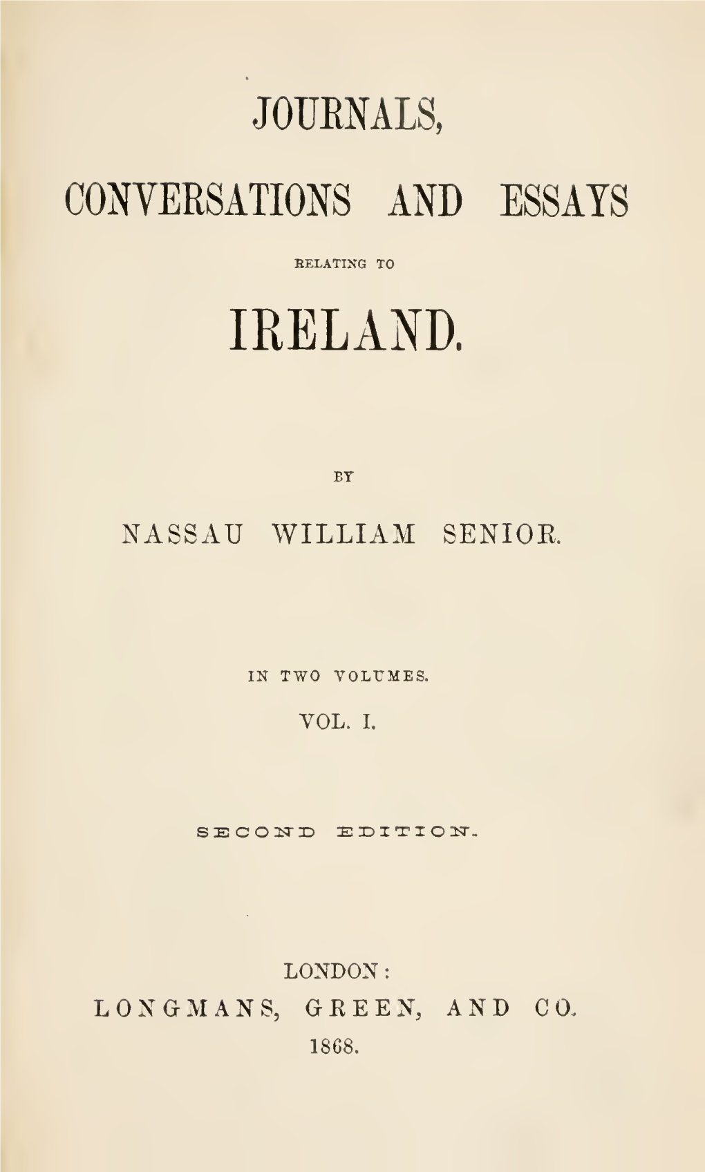 Journals, Conversations and Essays Relating to Ireland