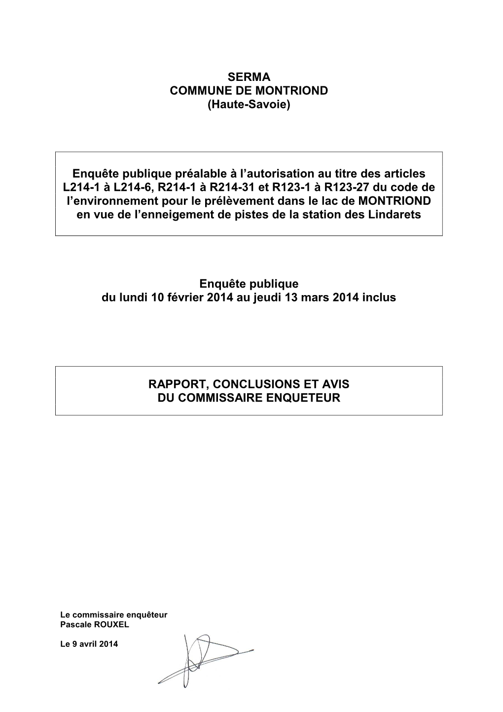 SERMA COMMUNE DE MONTRIOND (Haute-Savoie) Enquête Publique Préalable À L'autorisation Au Titre Des Articles L214-1 À L214
