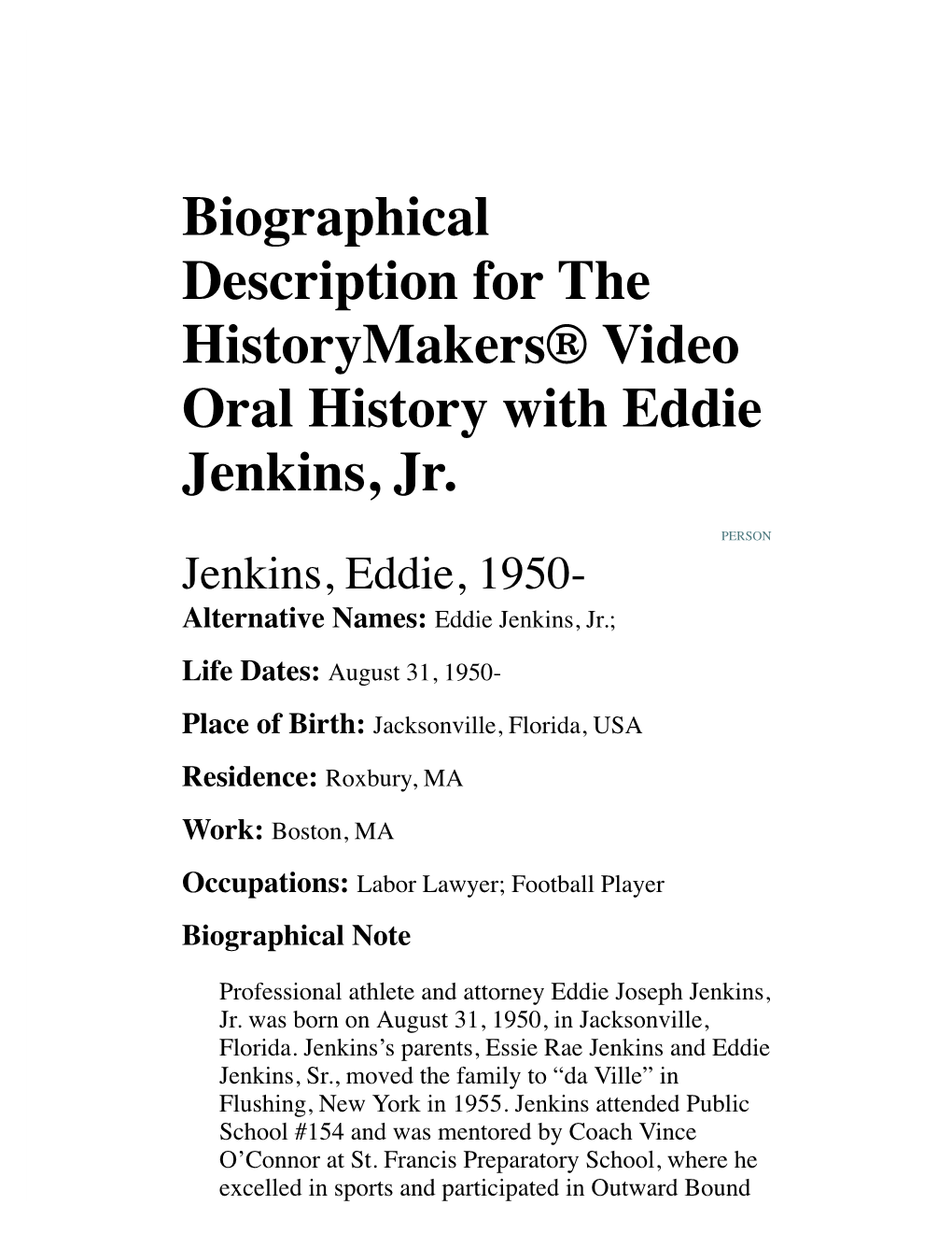 Biographical Description for the Historymakers® Video Oral History with Eddie Jenkins, Jr