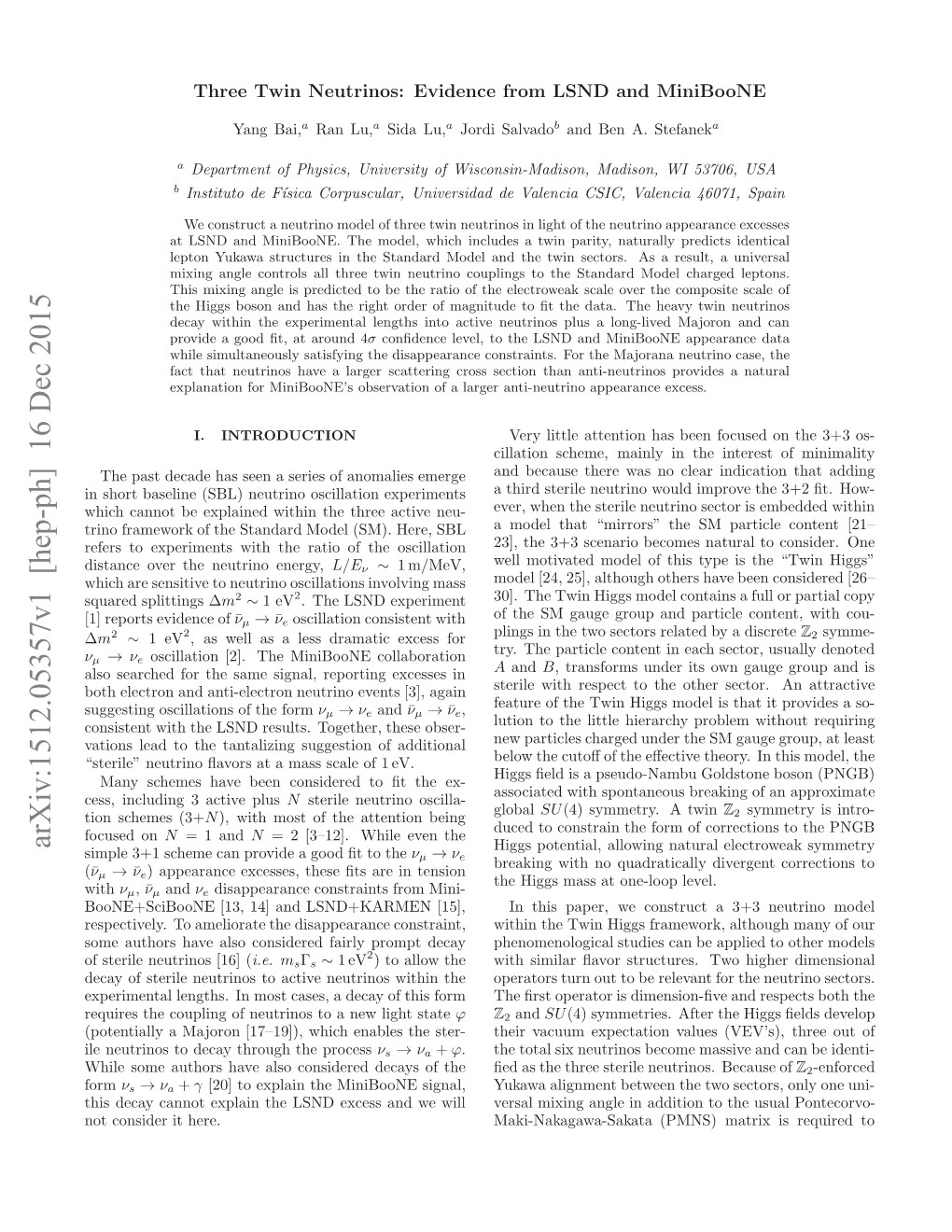 Three Twin Neutrinos: Evidence from LSND and Miniboone