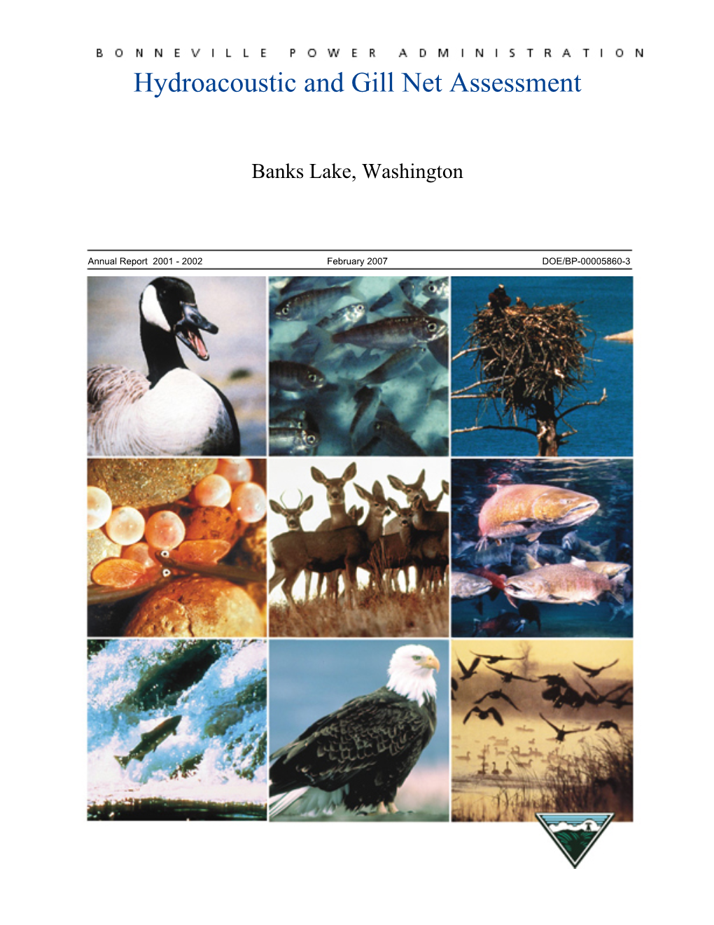 Hydroacoustic and Gill Net Assessment: Banks Lake, Washington