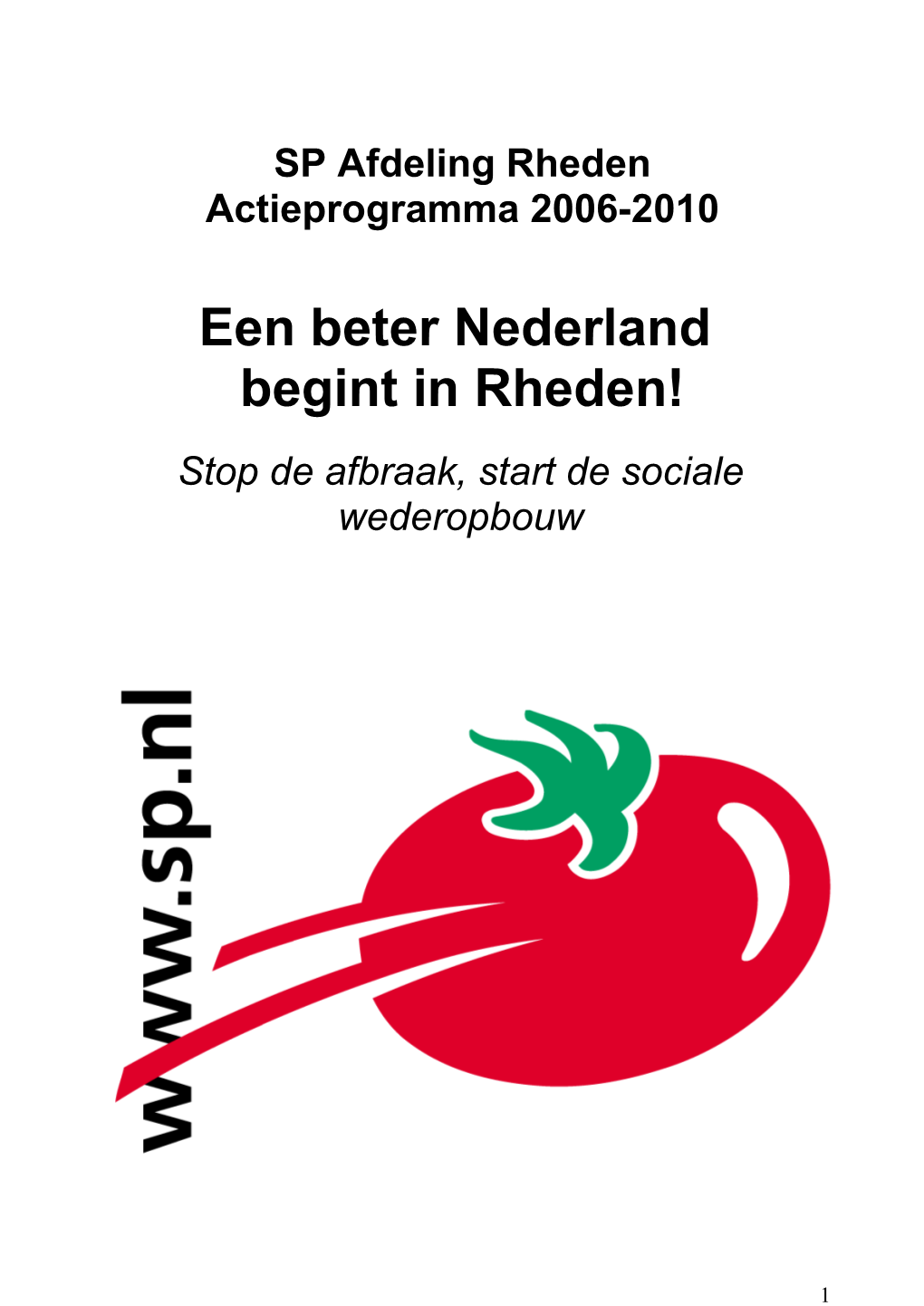 SP Afdeling Rheden Actieprogramma 2006-2010