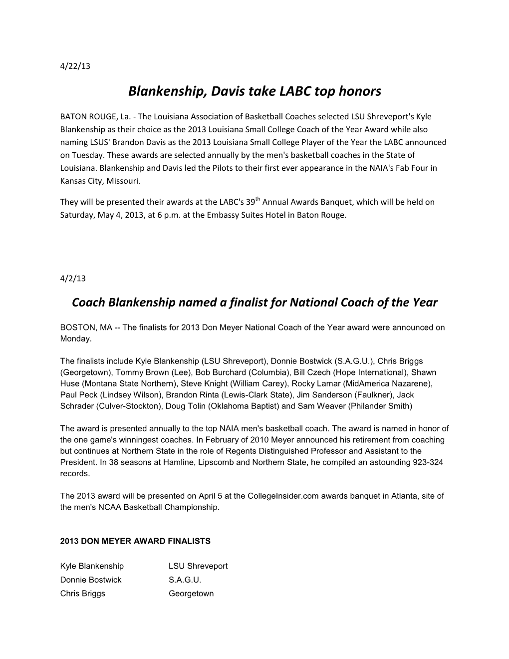 2012-13 Season LSU Shreveport's Name Was Still Mentioned on the Final Day of the Buffalo Funds-NAIA National Tournament