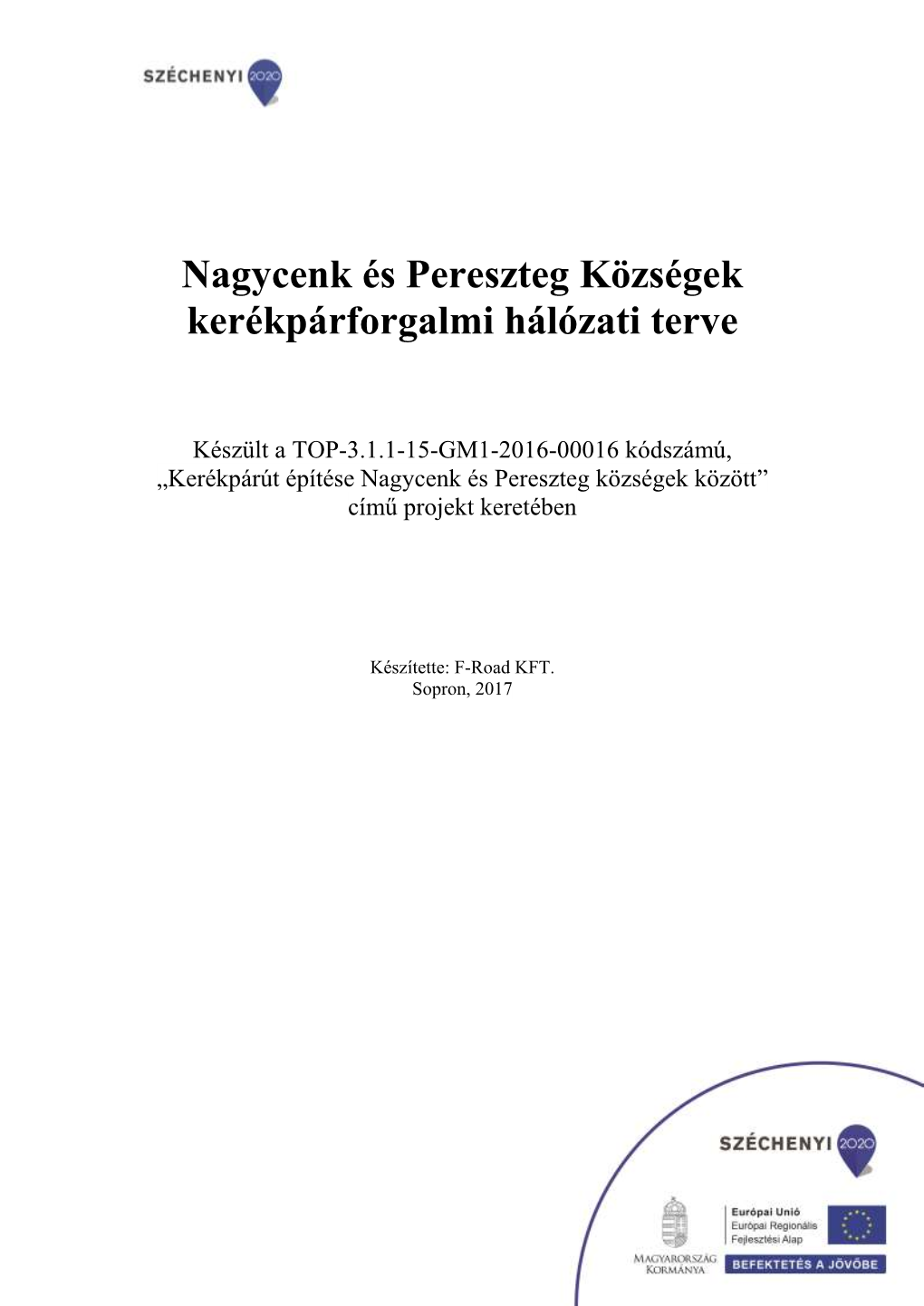 Nagycenk És Pereszteg Községek Kerékpárforgalmi Hálózati Terve