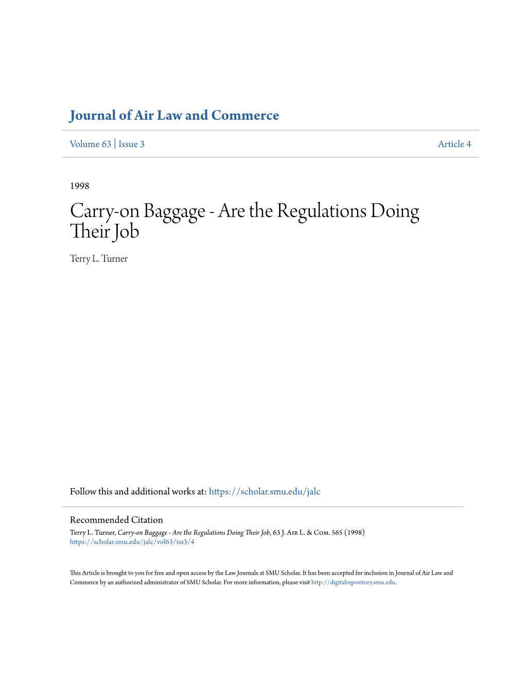 Carry-On Baggage - Are the Regulations Doing Their Obj Terry L