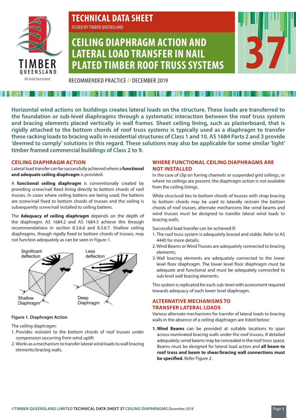 Ceiling Diaphragm Action and Lateral Load Transfer in Nail Plated Timber Roof Truss Systems 37 Recommended Practice // December 2019