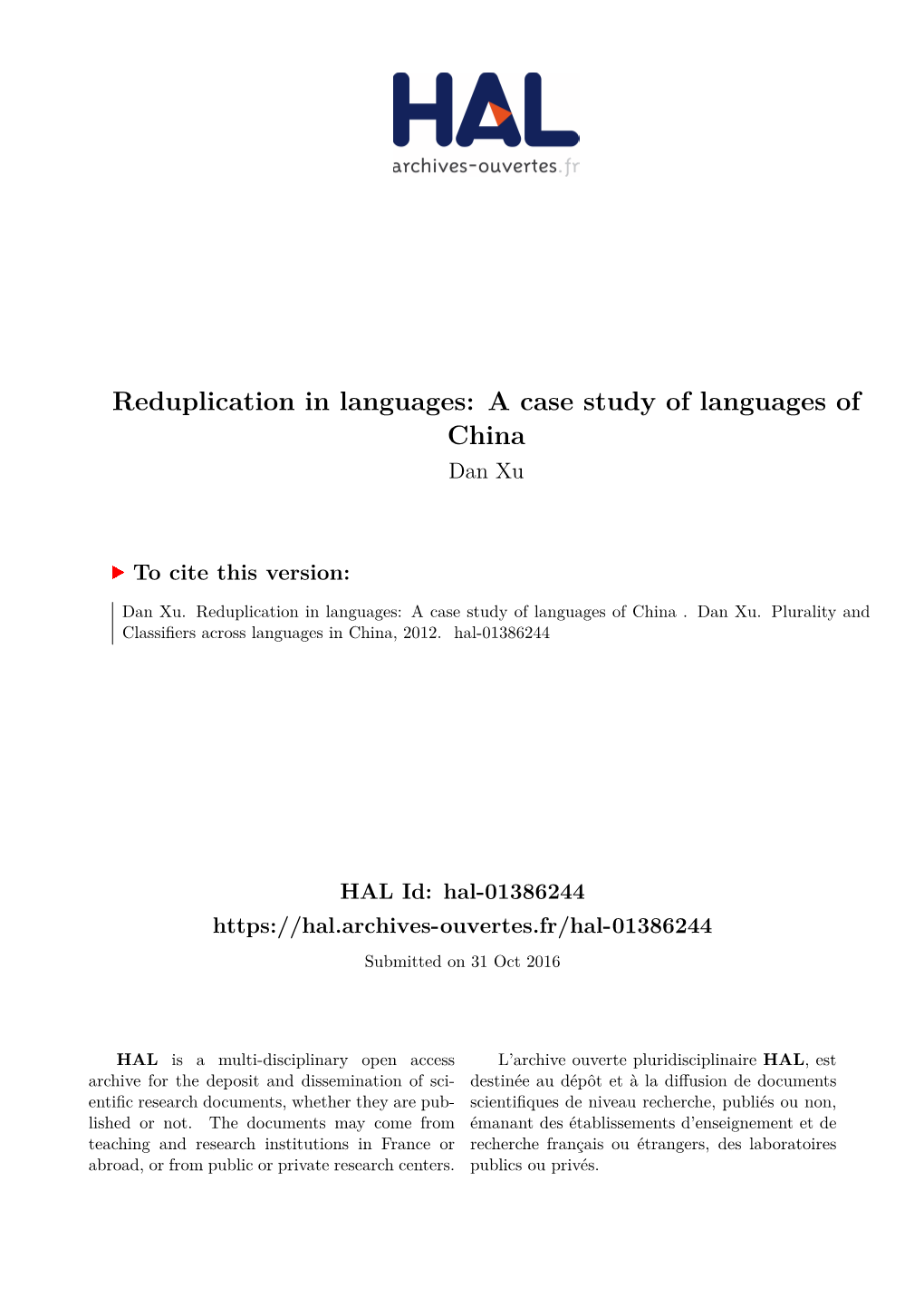 Reduplication in Languages: a Case Study of Languages of China Dan Xu