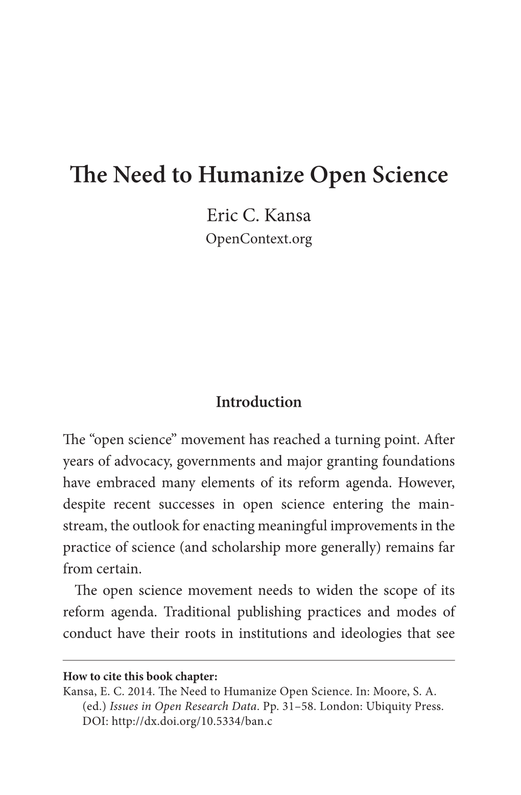 The Need to Humanize Open Science Eric C
