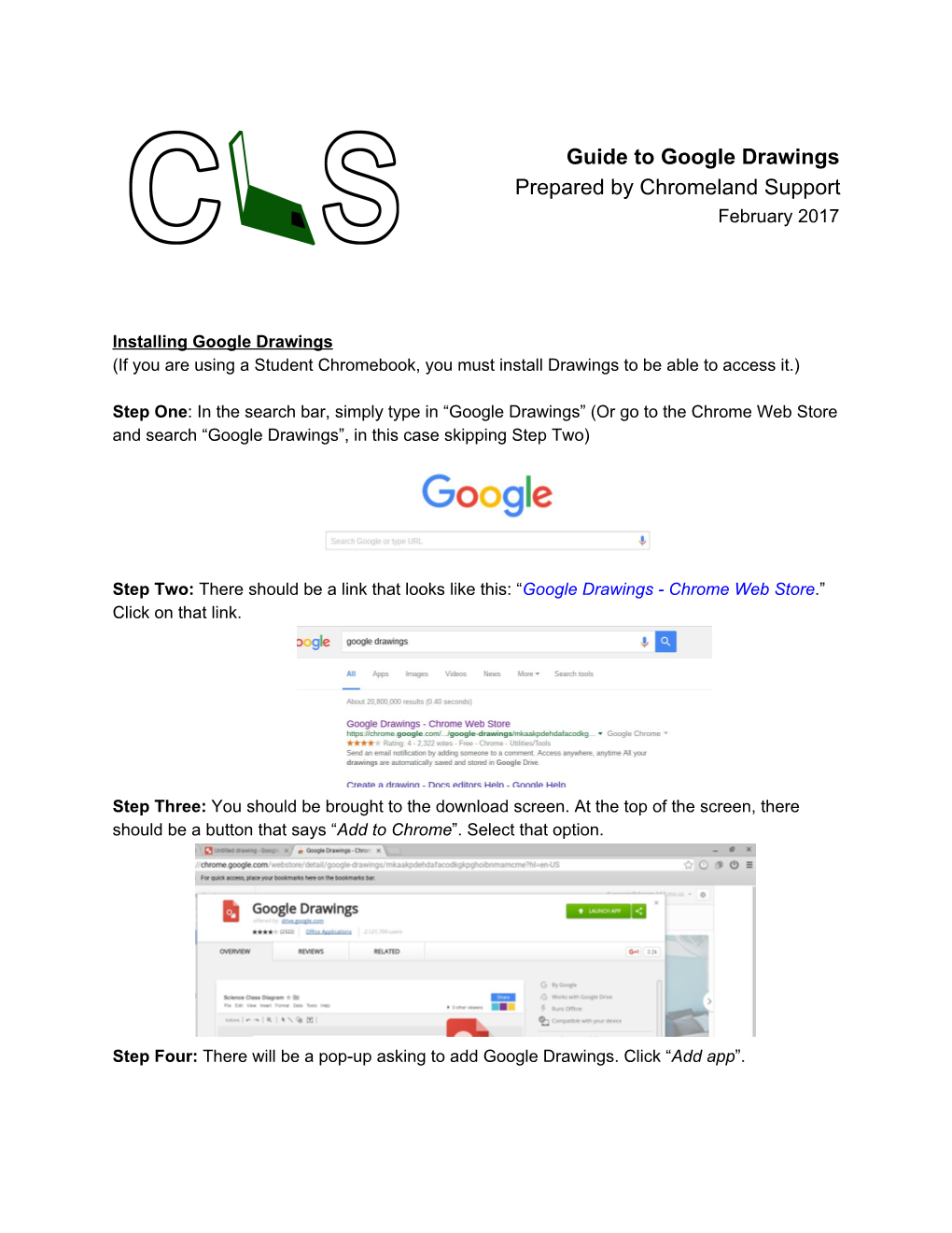 Guide to Google Drawings Prepared by Chromeland Support February 2017