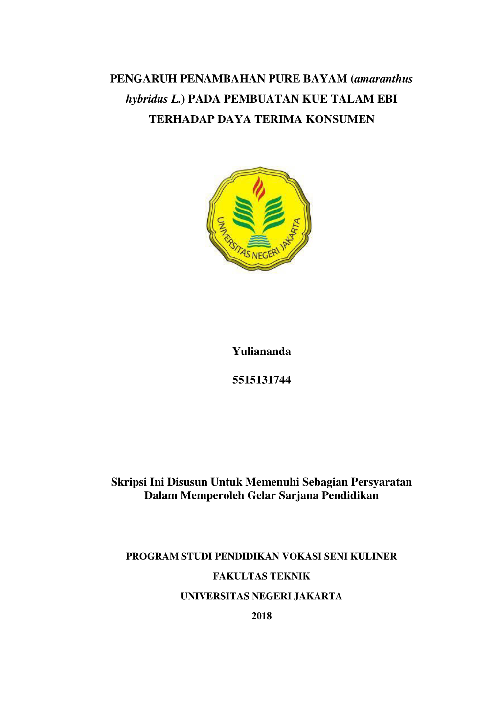 PENGARUH PENAMBAHAN PURE BAYAM (Amaranthus Hybridus L.) PADA PEMBUATAN KUE TALAM EBI TERHADAP DAYA TERIMA KONSUMEN