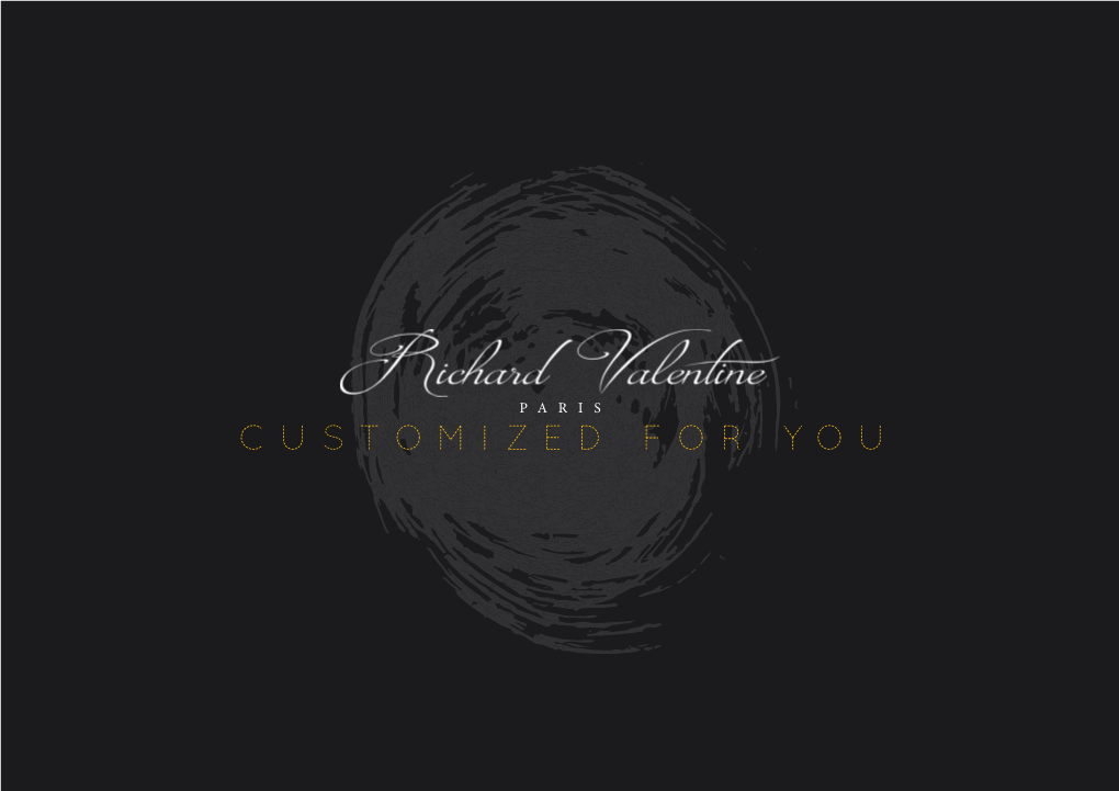 Customized for You Customized for You by Richard Valentine by Richard Valentine