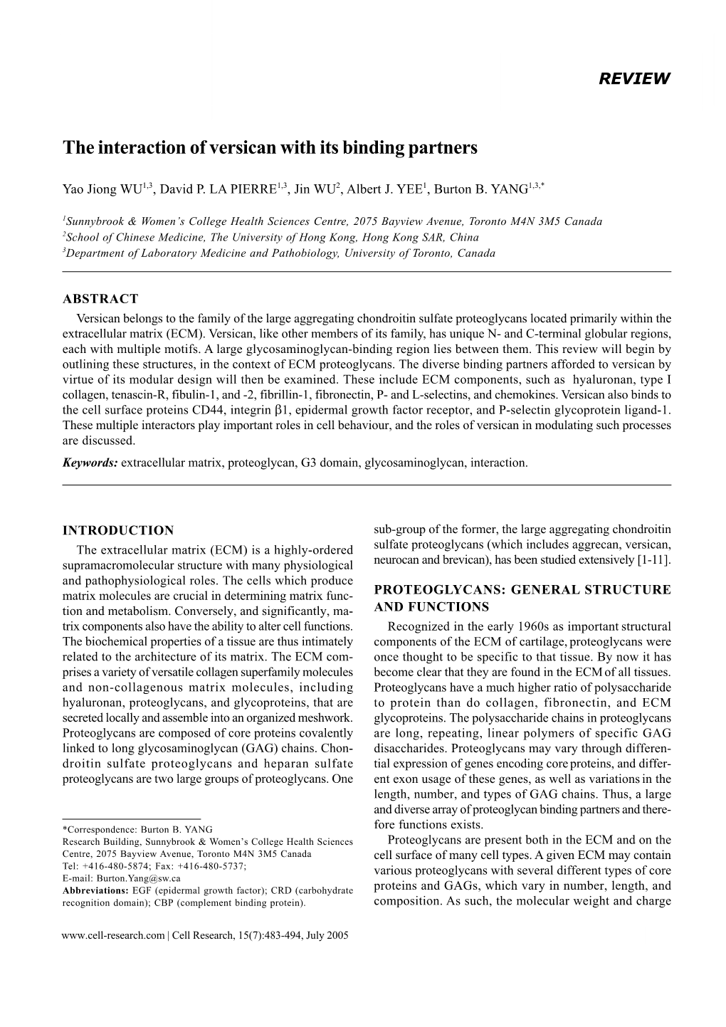 The Interaction of Versican with Its Binding Partners