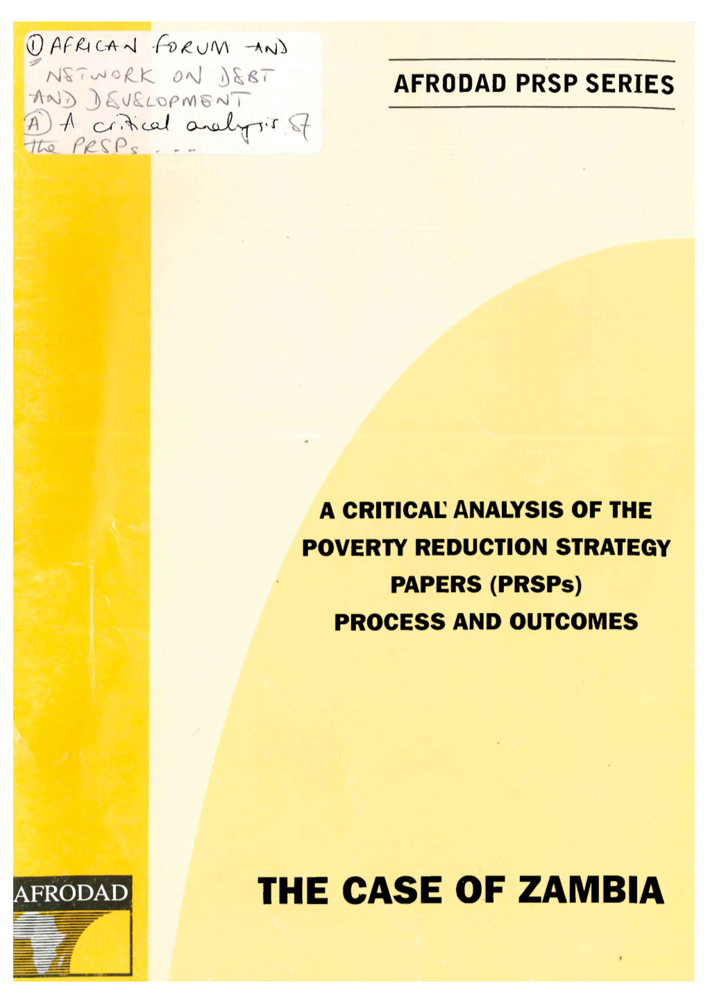 THE CASE of ZAMBIA ZAMBIA : AFRODAD PRSP Series 2003 11