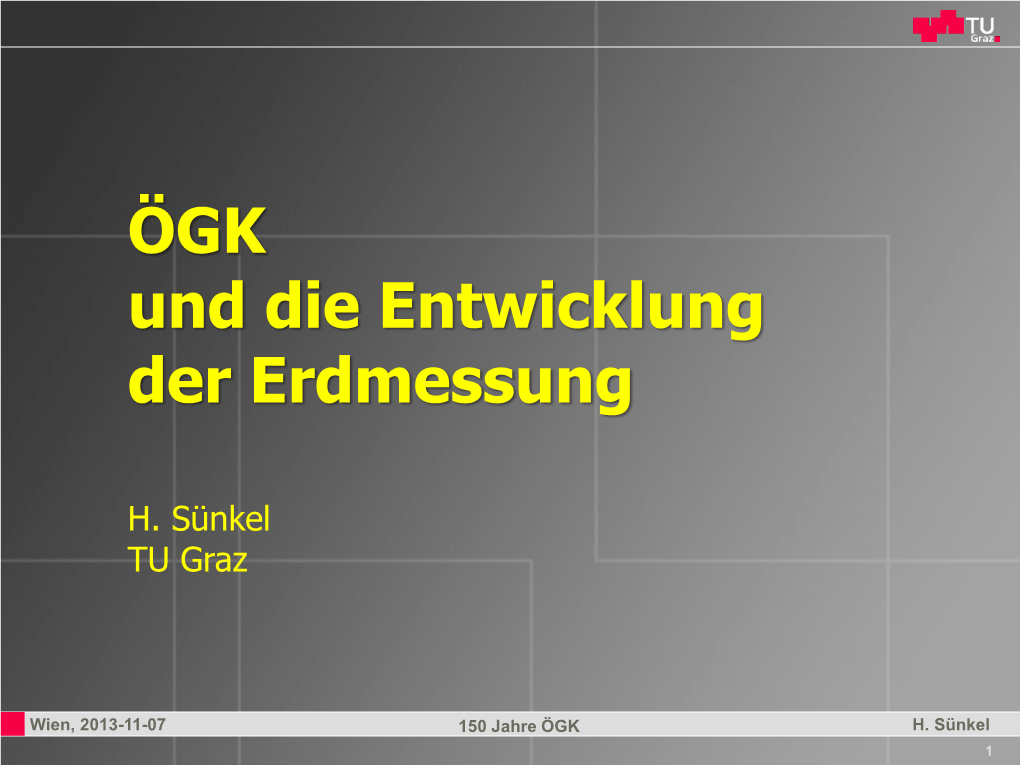 ÖGK Und Die Entwicklung Der Erdmessung