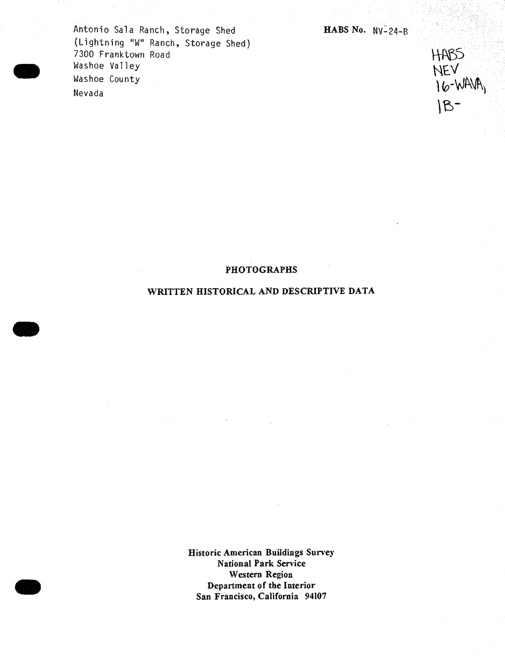 Habsno. NV-24-B PHOTOGRAPHS WRITTEN HISTORICAL and DESCRIPTIVE DATA Historic American Buildings Survey National Park Service W