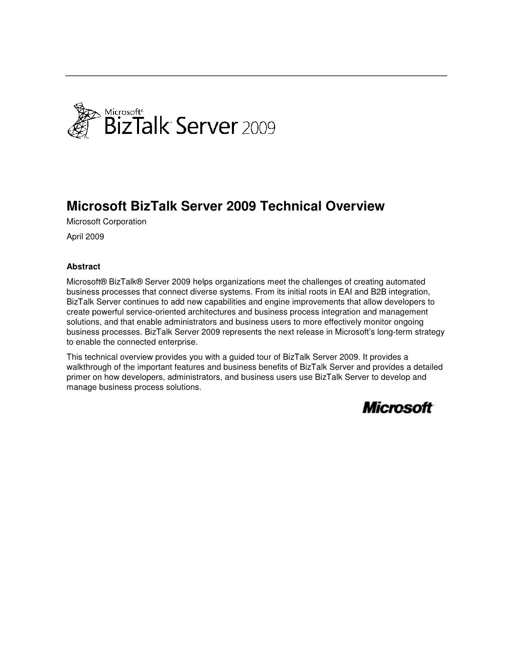 Microsoft Biztalk Server 2009 Technical Overview Microsoft Corporation April 2009