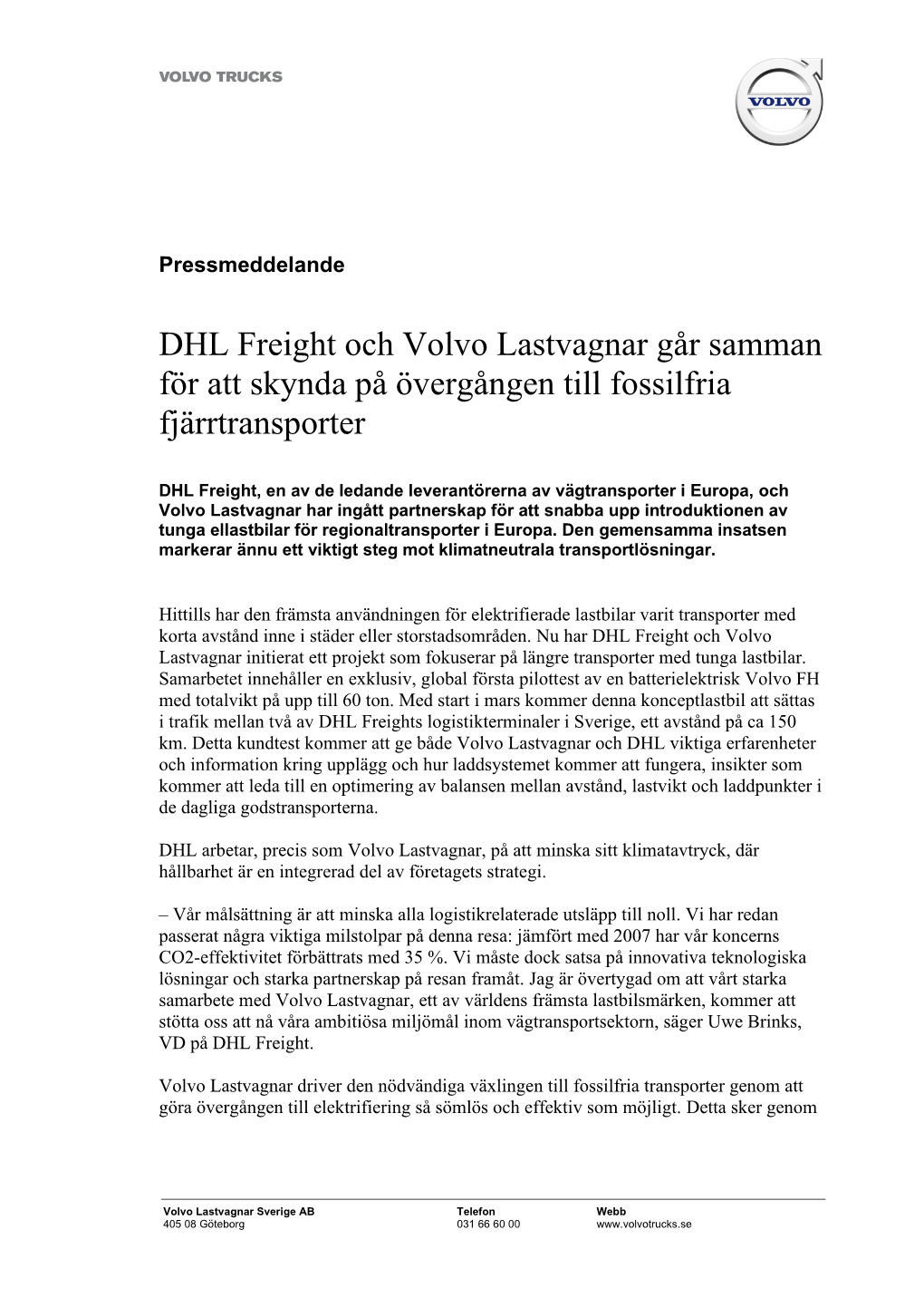 DHL Freight Och Volvo Lastvagnar Går Samman För Att Skynda På Övergången Till Fossilfria Fjärrtransporter