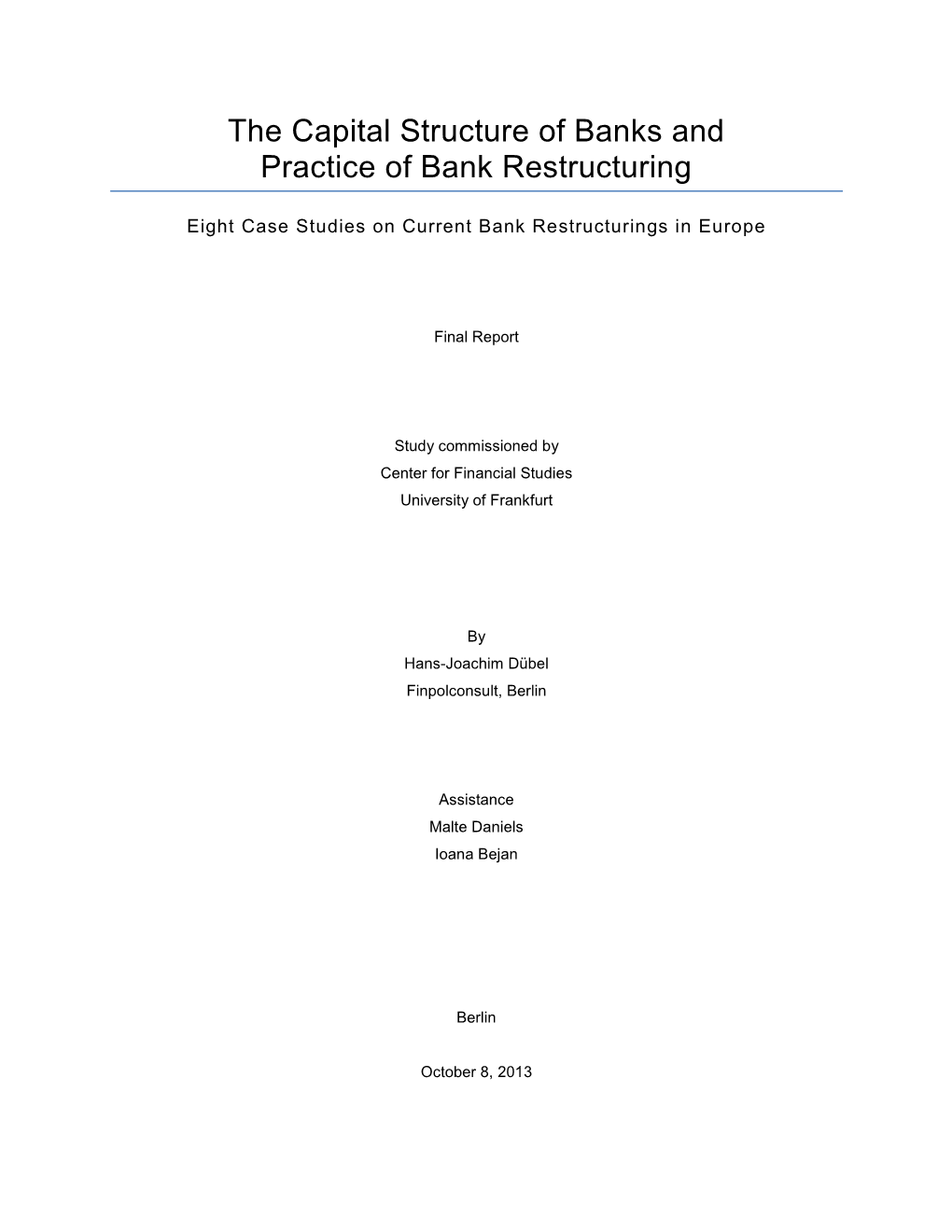 The Capital Structure of Banks and Practice of Bank Restructuring