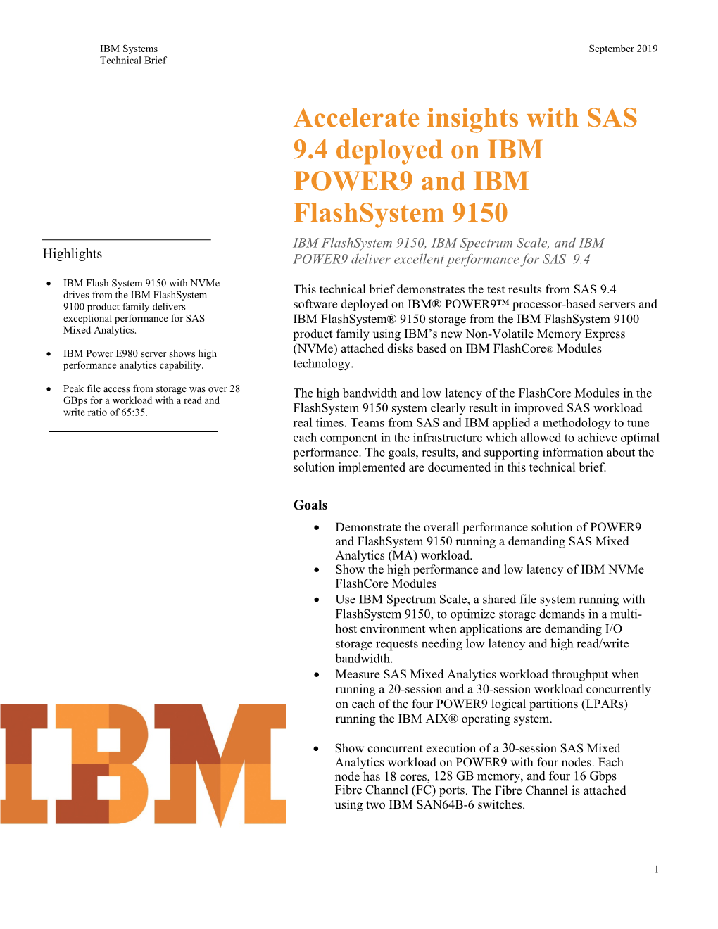 Accelerate Insights with SAS 9.4 Deployed on IBM POWER9 and IBM Flashsystem 9150