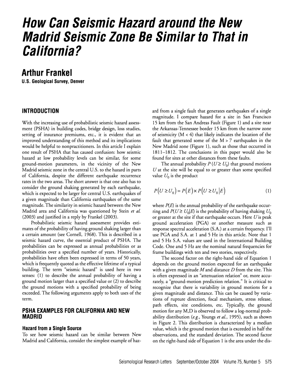 How Can Seismic Hazard Around the New Madrid Seismic Zone Be Similar to That in California ?