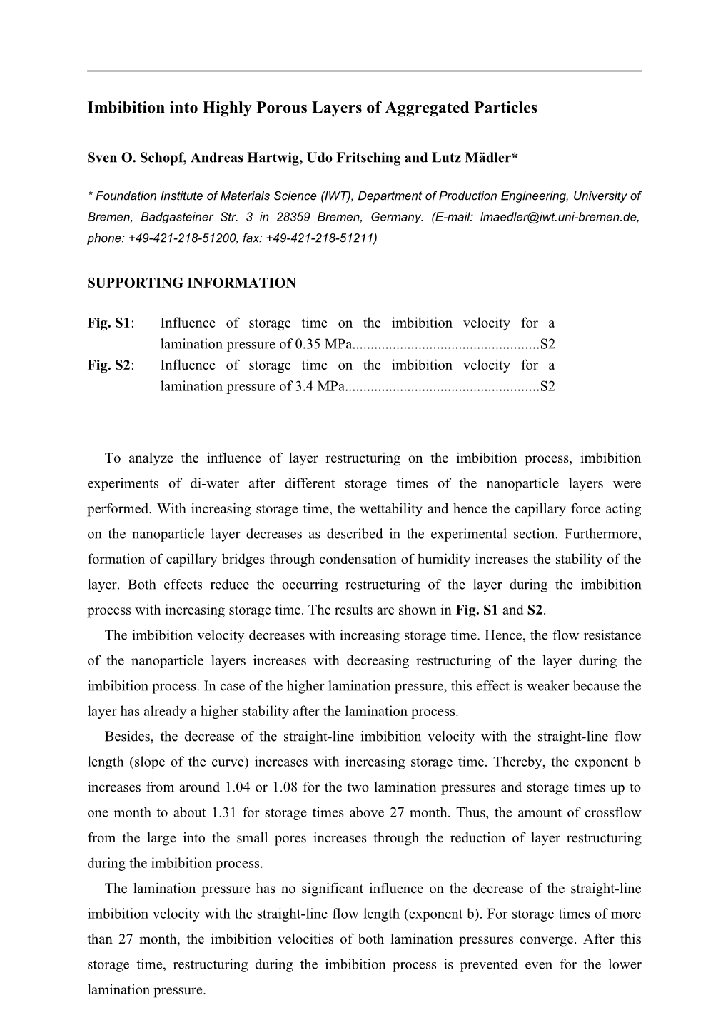 Imbibition Into Highly Porous Layers of Aggregated Particles