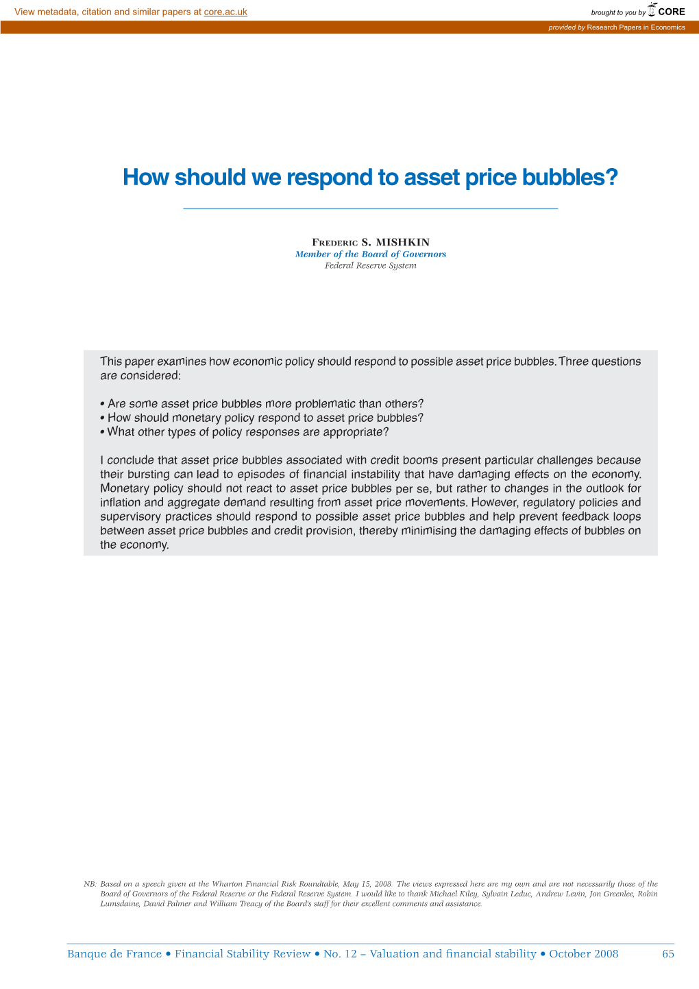 How Should We Respond to Asset Price Bubbles?