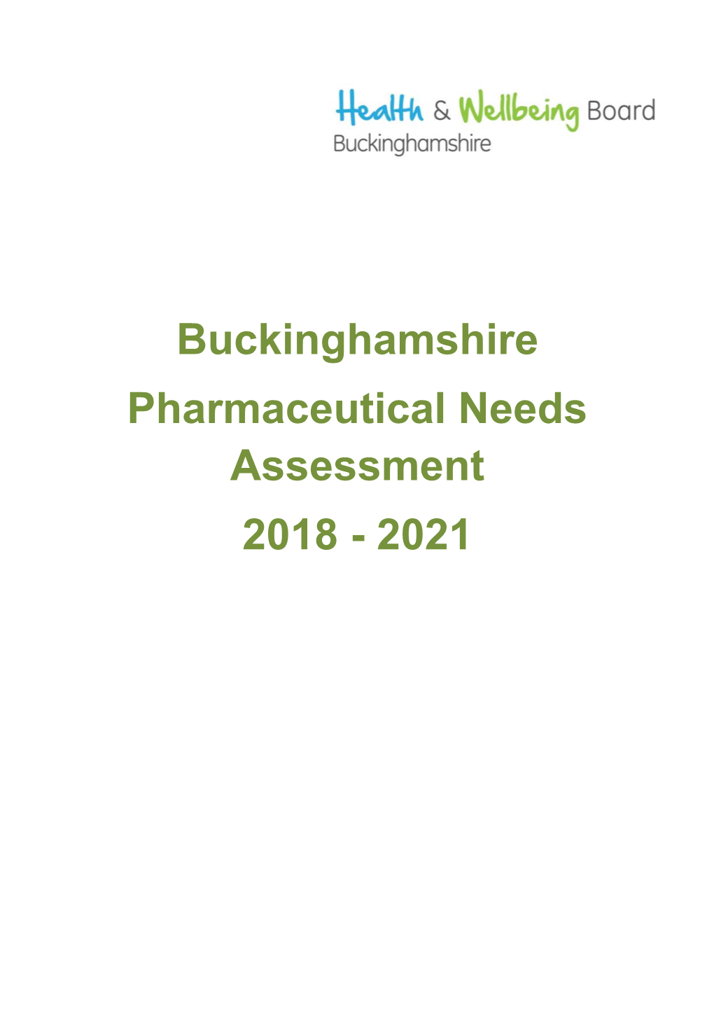 Buckinghamshire Pharmaceutical Needs Assessment 2018 - 2021