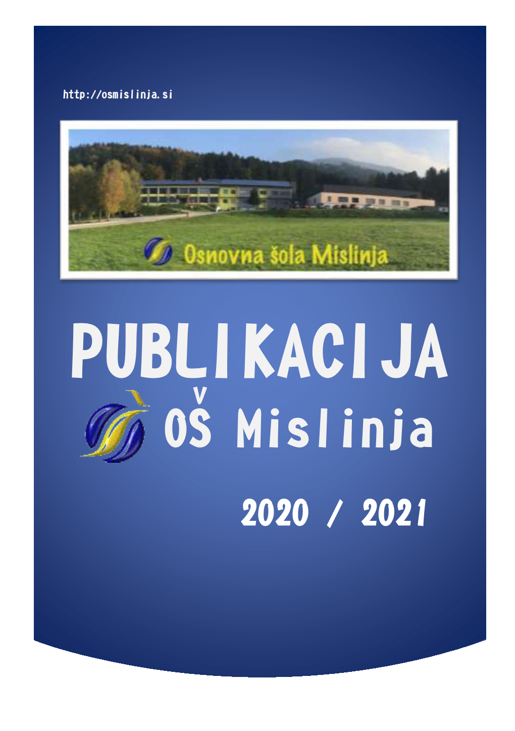 Publikacija OŠ Mislinja Šolsko Leto 2020/21