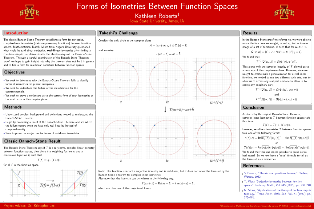 Forms of Isometries Between Function Spaces Kathleen Roberts1 Iowa State University, Ames, IA