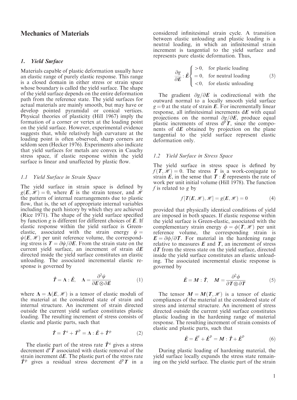 Mechanics of Materials Considered Inﬁnitesimal Strain Cycle