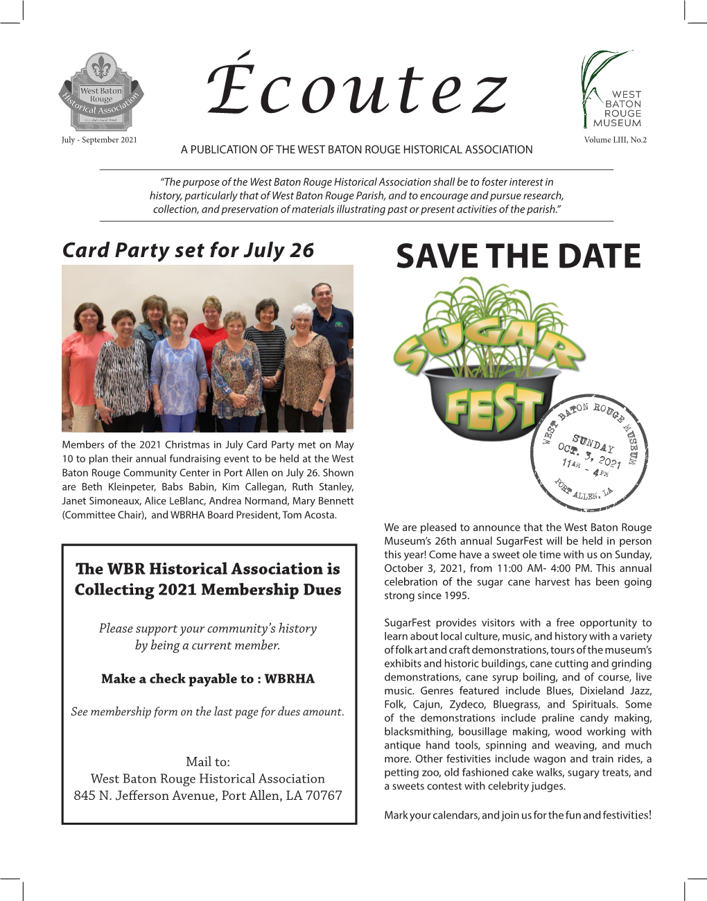 Écoutez July - September 2021 Volume LIII, No.2 a PUBLICATION of the WEST BATON ROUGE HISTORICAL ASSOCIATION