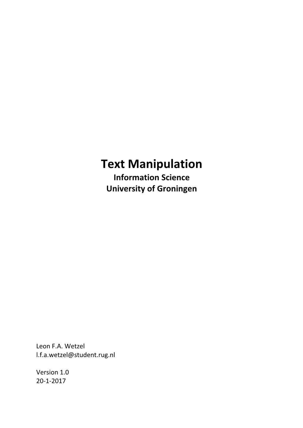 Text Manipulation Information Science University of Groningen
