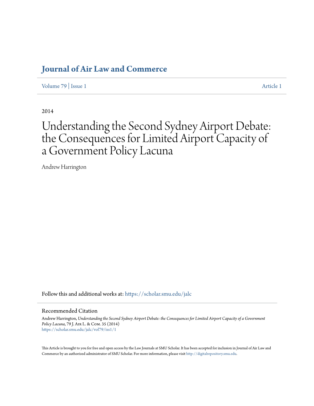 Understanding the Second Sydney Airport Debate: the Consequences for Limited Airport Capacity of a Government Policy Lacuna Andrew Harrington