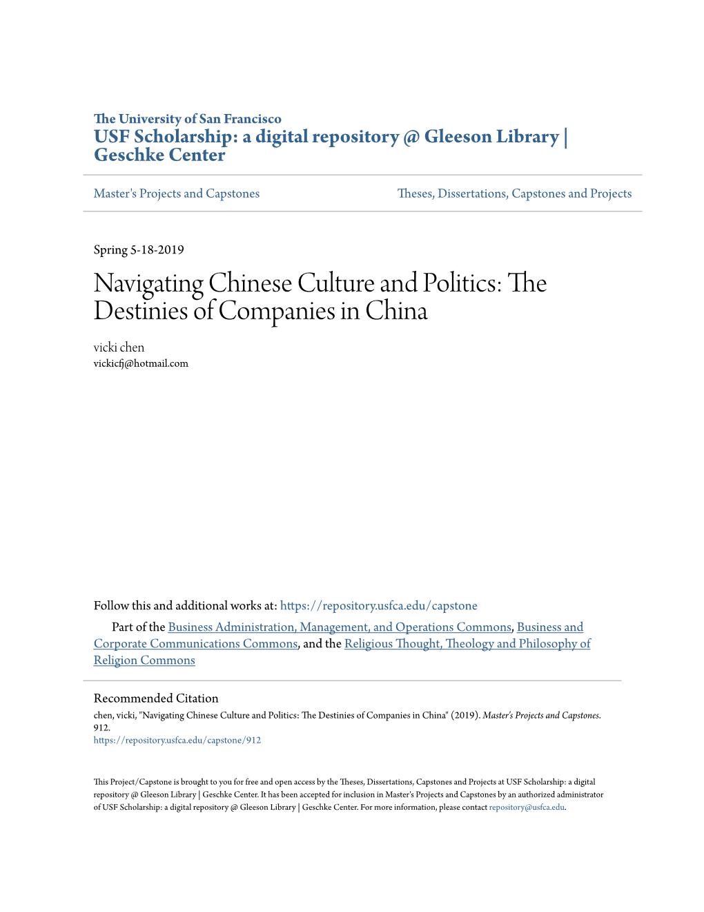 Navigating Chinese Culture and Politics: the Destinies of Companies in China Vicki Chen Vickicfj@Hotmail.Com