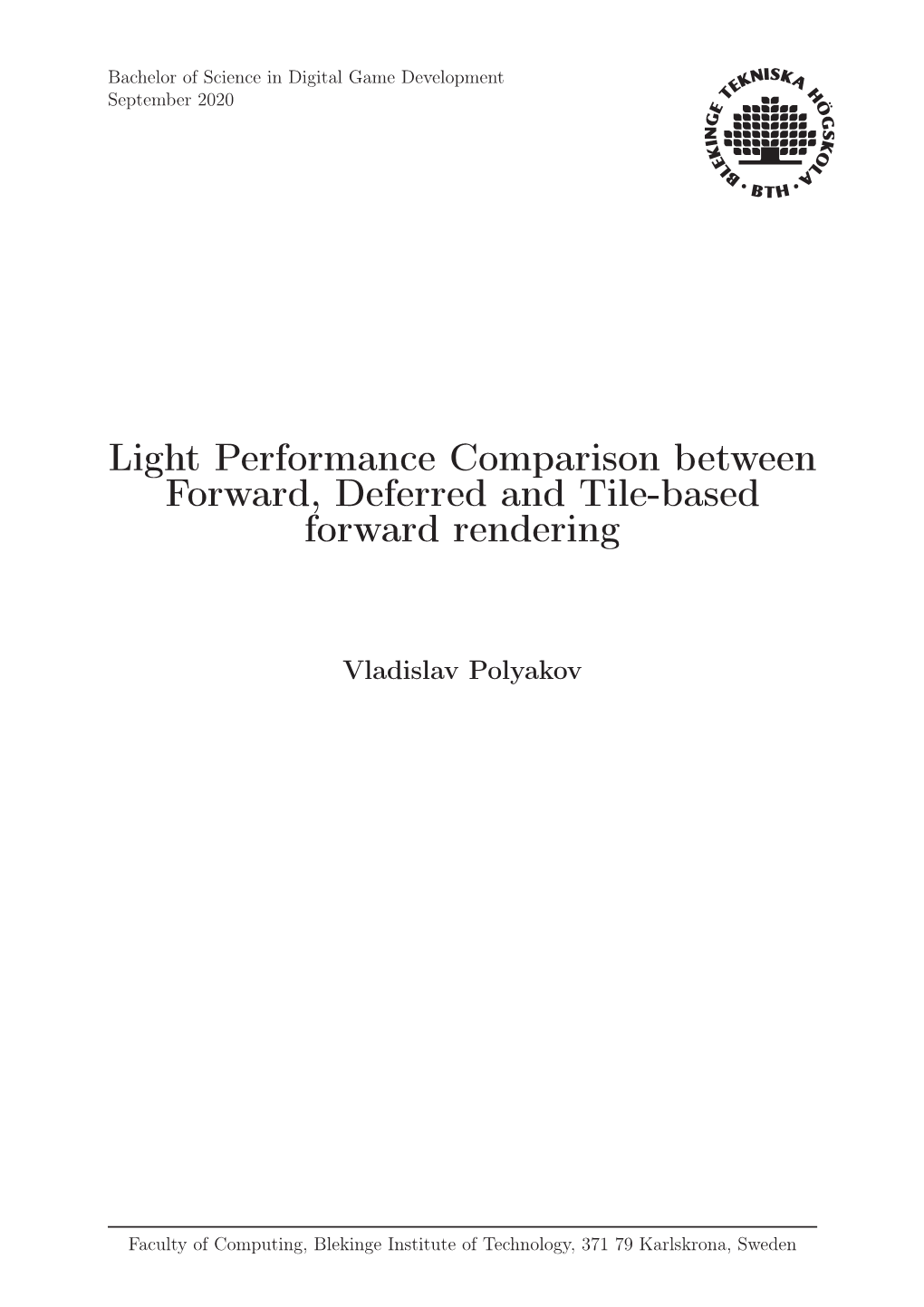Light Performance Comparison Between Forward, Deferred and Tile-Based Forward Rendering