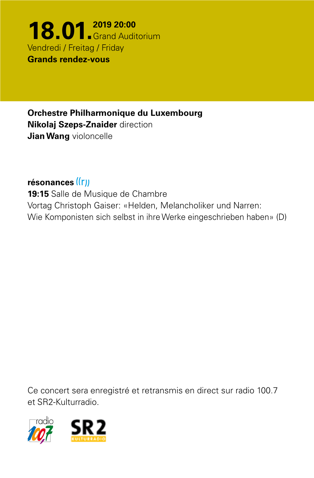 Orchestre Philharmonique Du Luxembourg Nikolaj Szeps-Znaider Direction Jian Wang Violoncelle
