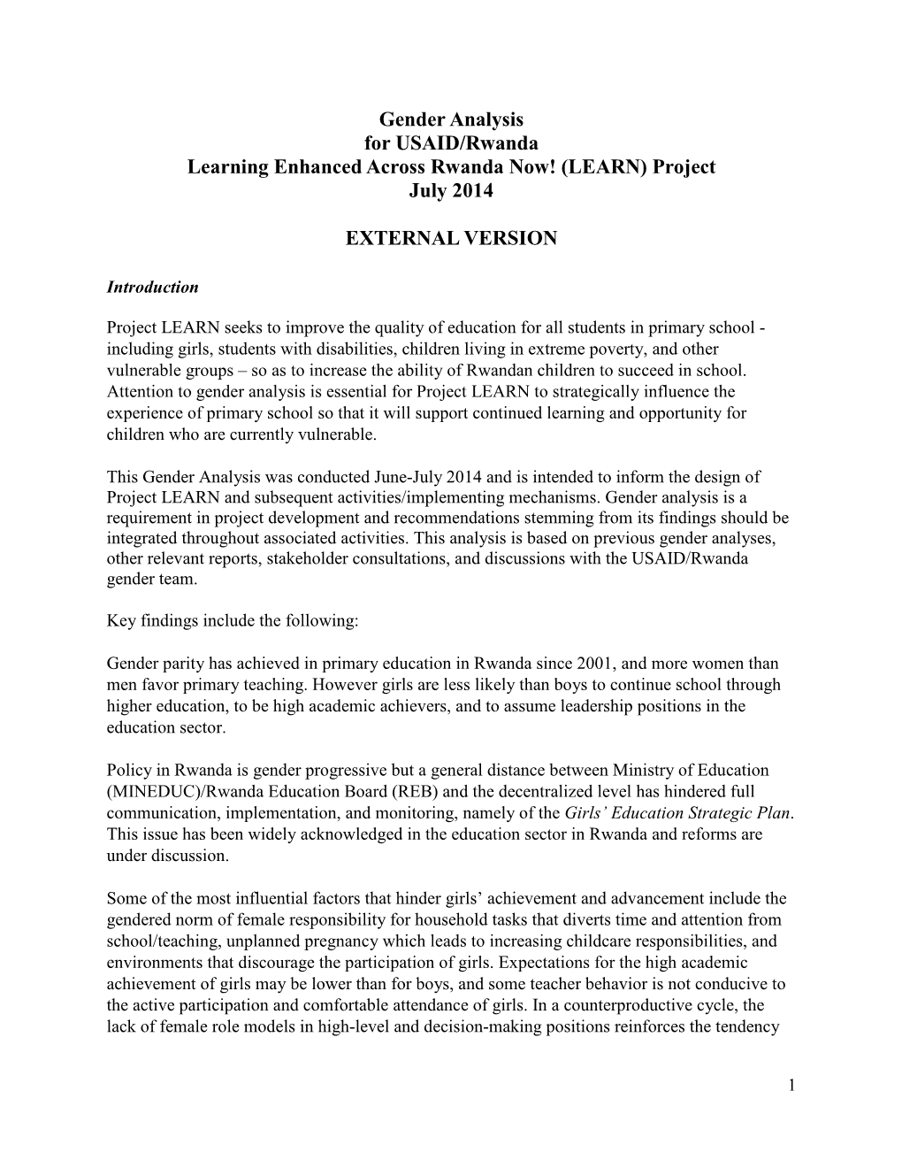Gender Analysis for USAID/Rwanda Learning Enhanced Across Rwanda Now! (LEARN) Project July 2014 EXTERNAL VERSION