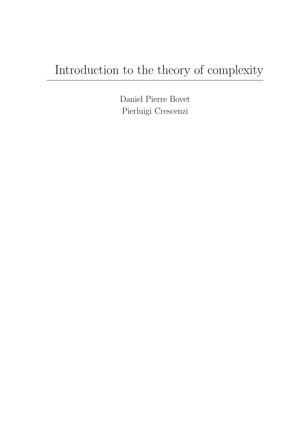 Introduction to the Theory of Complexity