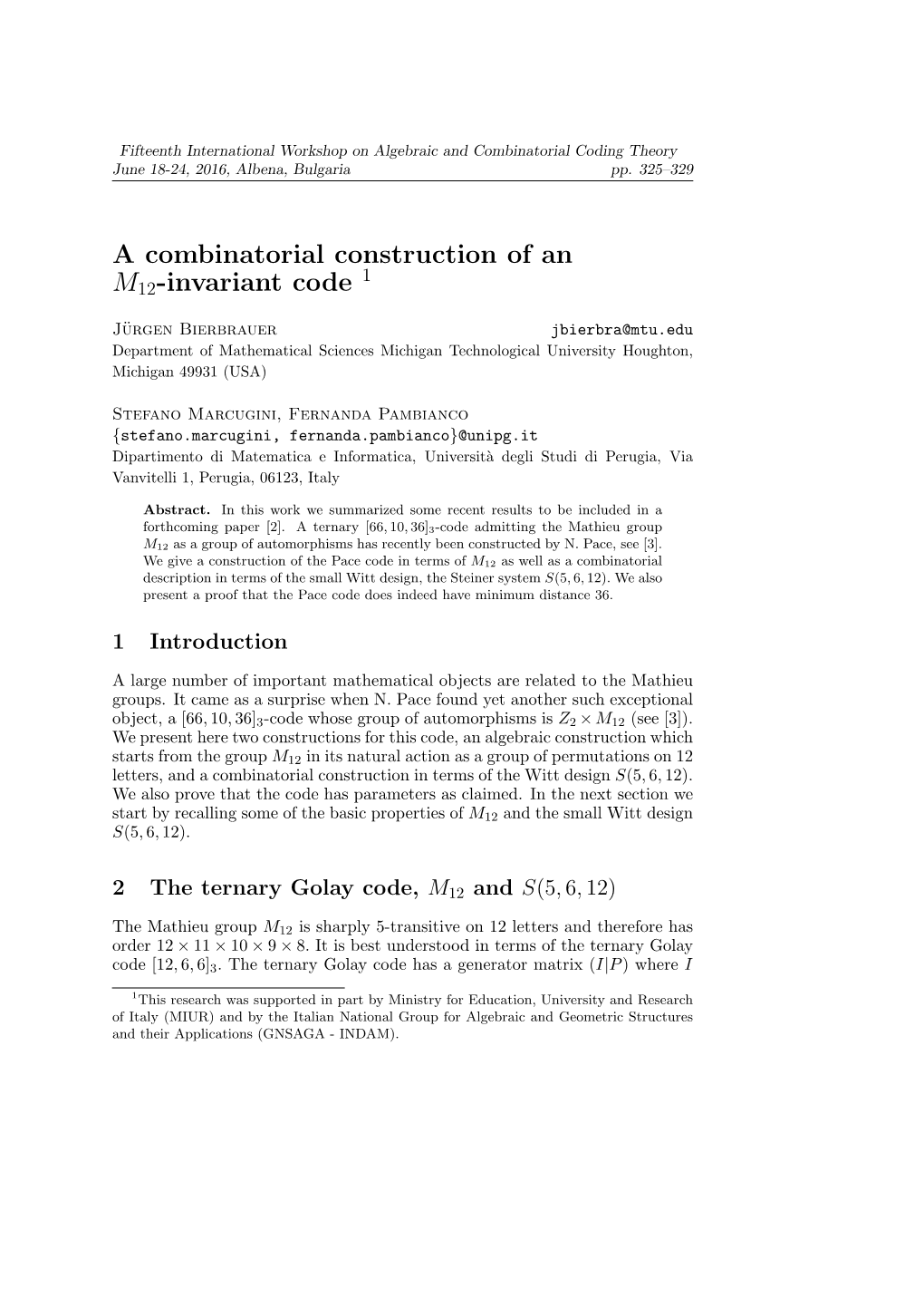 A Combinatorial Construction of an M12-Invariant Code 1