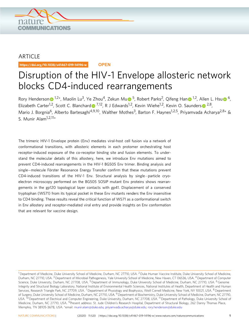 Disruption of the HIV-1 Envelope Allosteric Network Blocks CD4-Induced Rearrangements