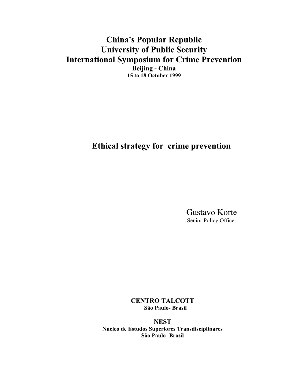 International Symposium for Crime Prevention