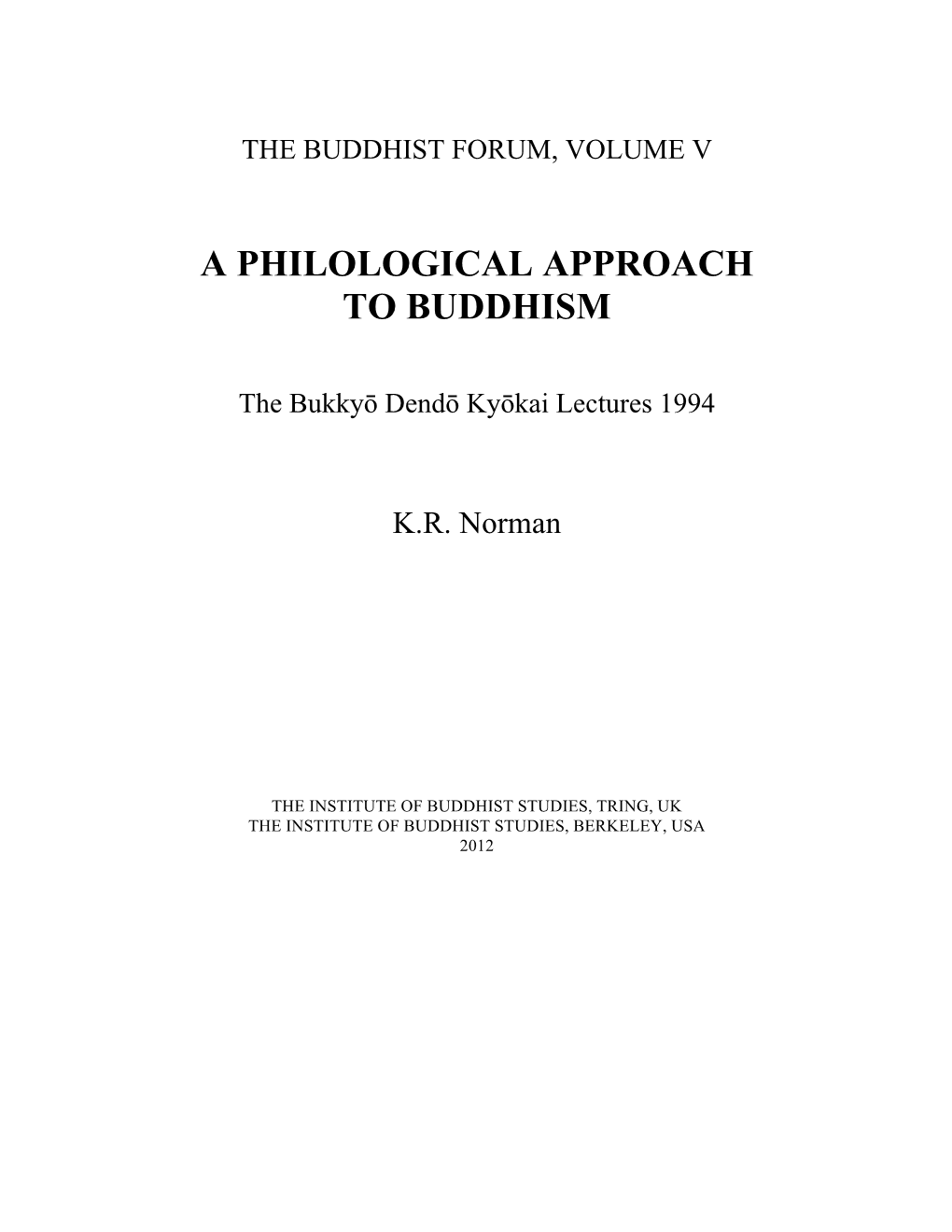 A Philological Approach to Buddhism