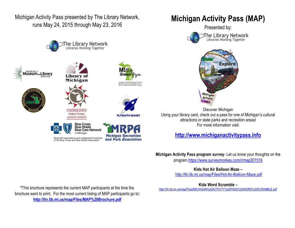 Michigan Activity Pass (MAP) Runs May 24, 2015 Through May 23, 2016 Presented By