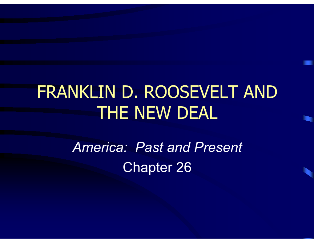 Franklin D. Roosevelt and the New Deal