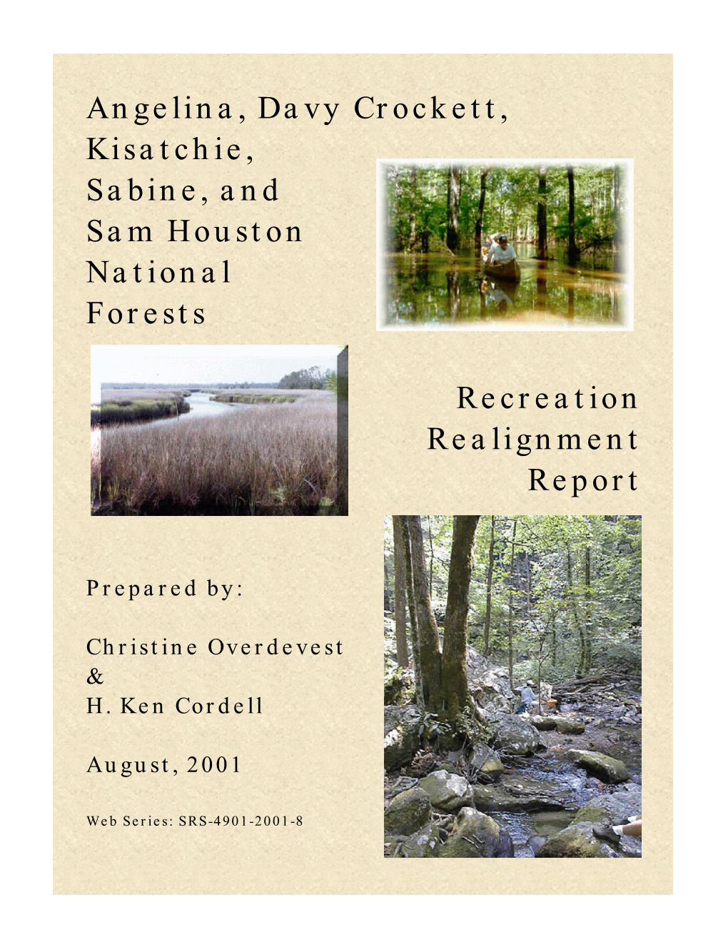 Angelina, Davy Crockett, Kisatchie, Sabine, and Sam Houston National Forests