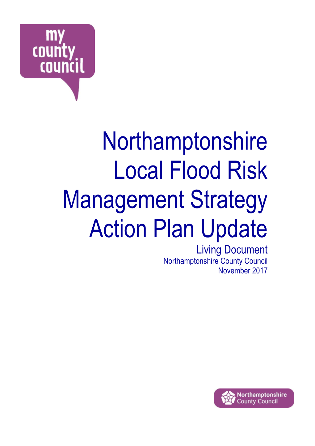 Northamptonshire Local Flood Risk Management Strategy Action Plan Update Living Document Northamptonshire County Council November 2017